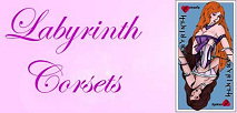 Click here to visit Labyrinth Corsets